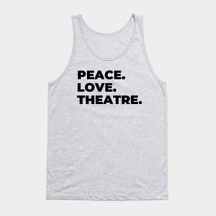 Peace Love Theatre Tank Top